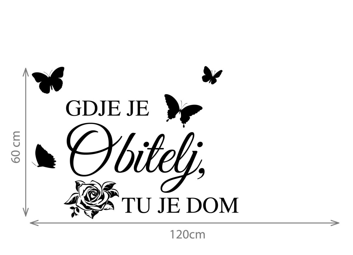 Zidna naljepnica "Gdje Je Obitelj Tu Je Dom" - Slika 4
