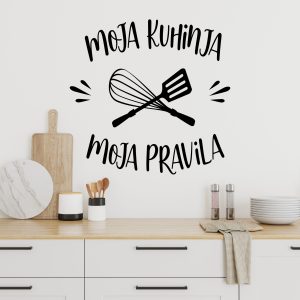 Zidna naljepnica  "Moja Kuhinja Moja Pravila"